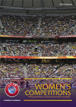 Women's Competitions: Filling Stadiums and Promotional