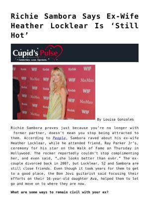 Richie Sambora Says Ex-Wife Heather Locklear Is ‘Still Hot’