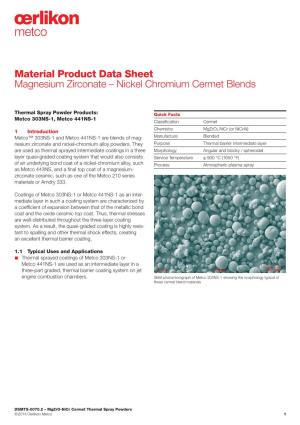 Material Product Data Sheet Magnesium Zirconate – Nickel Chromium Cermet Blends