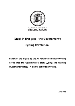 APPCG Inquiry – Stuck in First Gear – the Government's Cycling Revolution