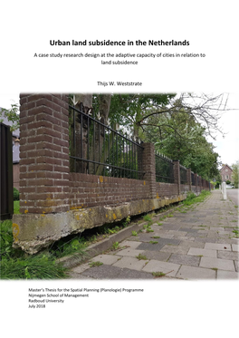 Urban Land Subsidence in the Netherlands a Case Study Research Design at the Adaptive Capacity of Cities in Relation to Land Subsidence