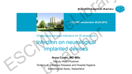 Infection on Neurological Implanted Devices