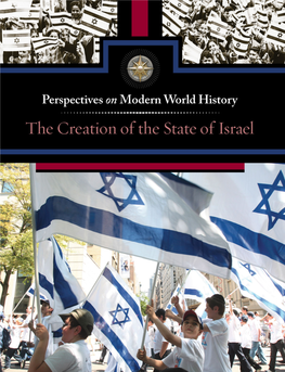 The Creation of the State of Israel (Perspectives on Modern World