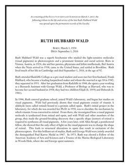 Ruth Hubbard Wald Was Spread Upon the Permanent Records of the Faculty