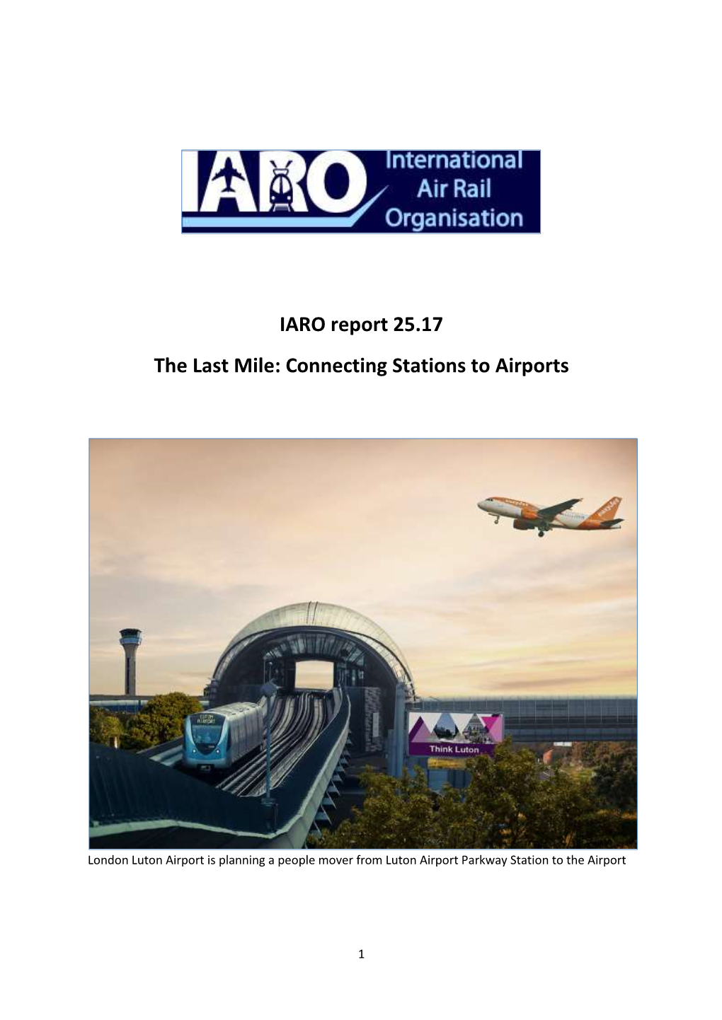 IARO Report 25.17 the Last Mile: Connecting Stations to Airports