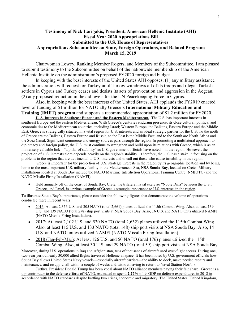 Testimony of Nick Larigakis, President, American Hellenic Institute (AHI) Fiscal Year 2020 Appropriations Bill Submitted to the U.S