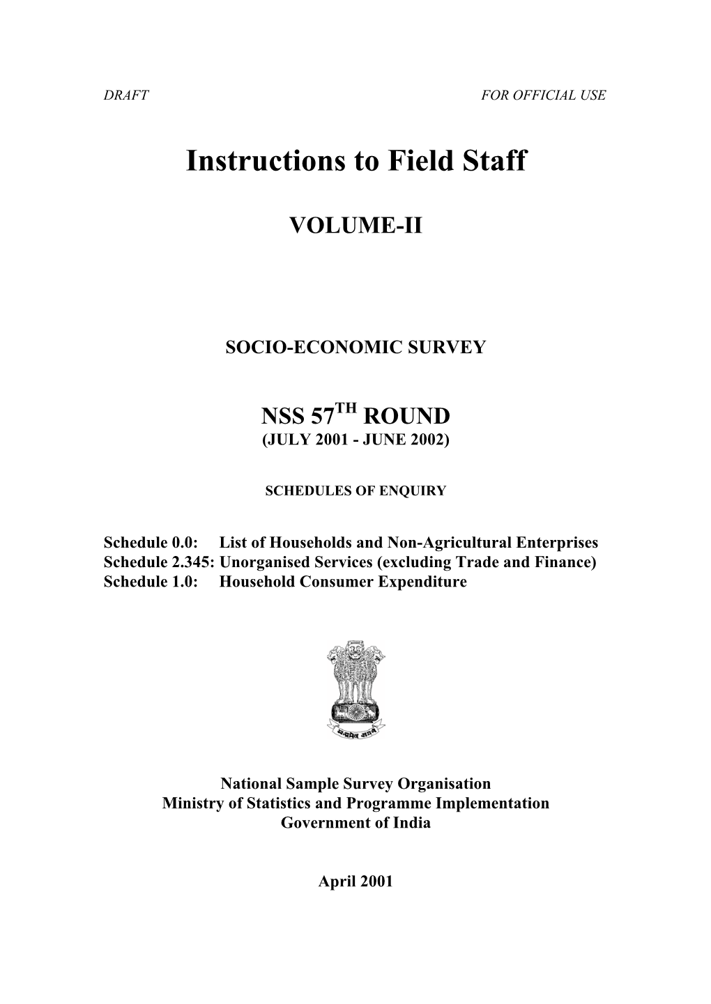 Instructions to Field Staff