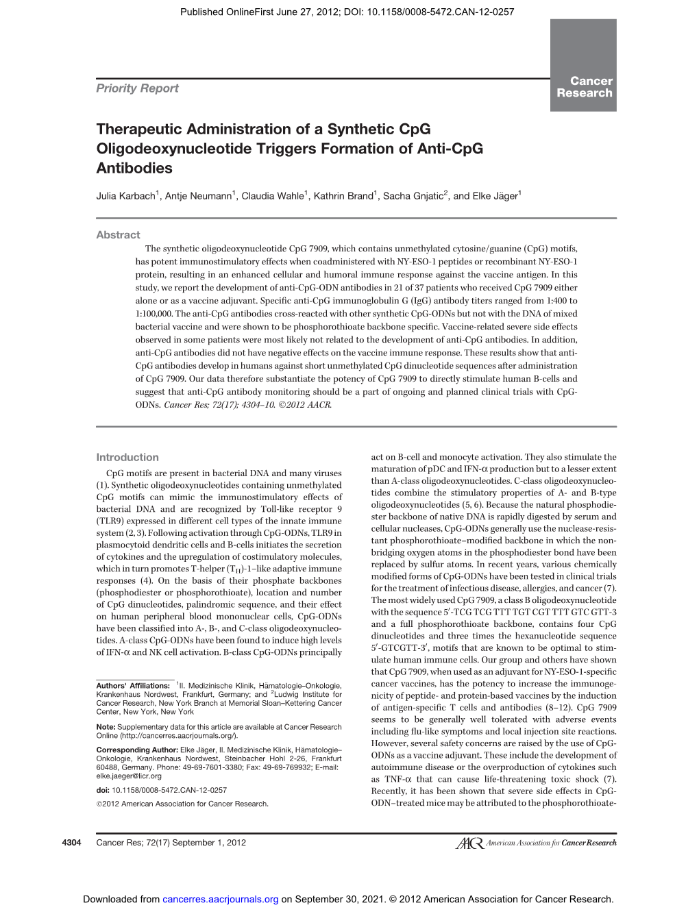 Therapeutic Administration of a Synthetic Cpg Oligodeoxynucleotide Triggers Formation of Anti-Cpg Antibodies