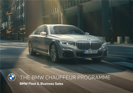 THE BMW CHAUFFEUR PROGRAMME BMW Fleet & Business Sales INTRODUCTION