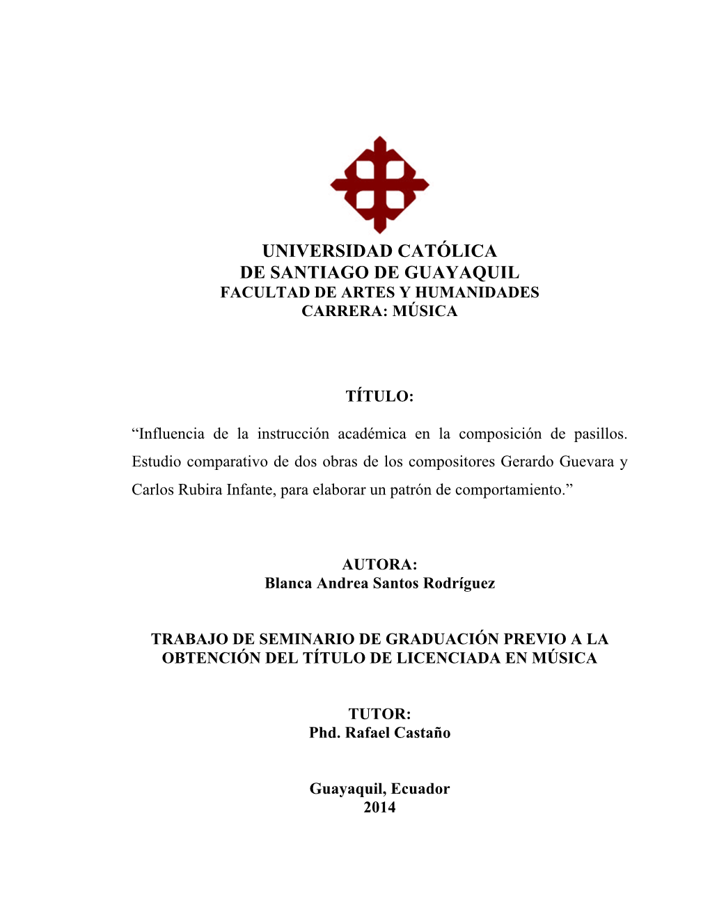 Facultad De Artes Y Humanidades Carrera: Música