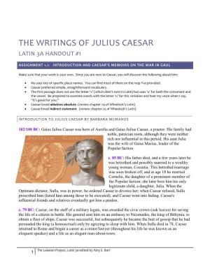 The Writings of Julius Caesar Latin 3A Handout #1