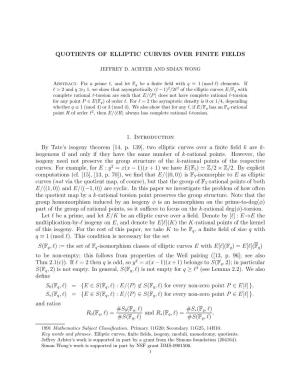 QUOTIENTS of ELLIPTIC CURVES OVER FINITE FIELDS 1. Introduction by Tate's Isogeny Theorem [14, P. 139], Two Elliptic Curves Ov