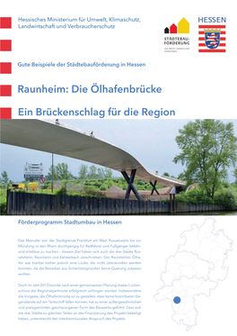 Raunheim: Die Ölhafenbrücke Ein Brückenschlag Für Die Region