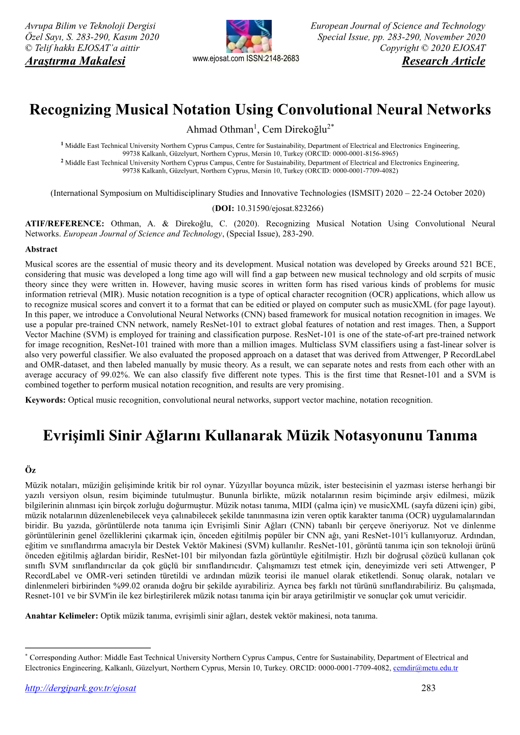 Recognizing Musical Notation Using Convolutional Neural Networks Ahmad Othman1, Cem Direkoğlu2*