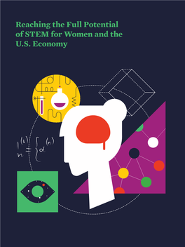 Reaching the Full Potential of STEM for Women and the U.S. Economy