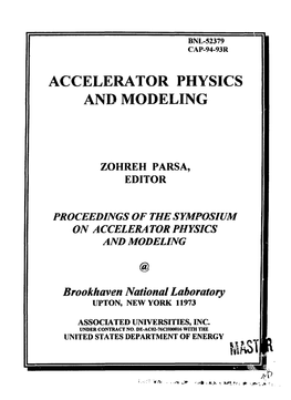 Accelerator Physics and Modeling