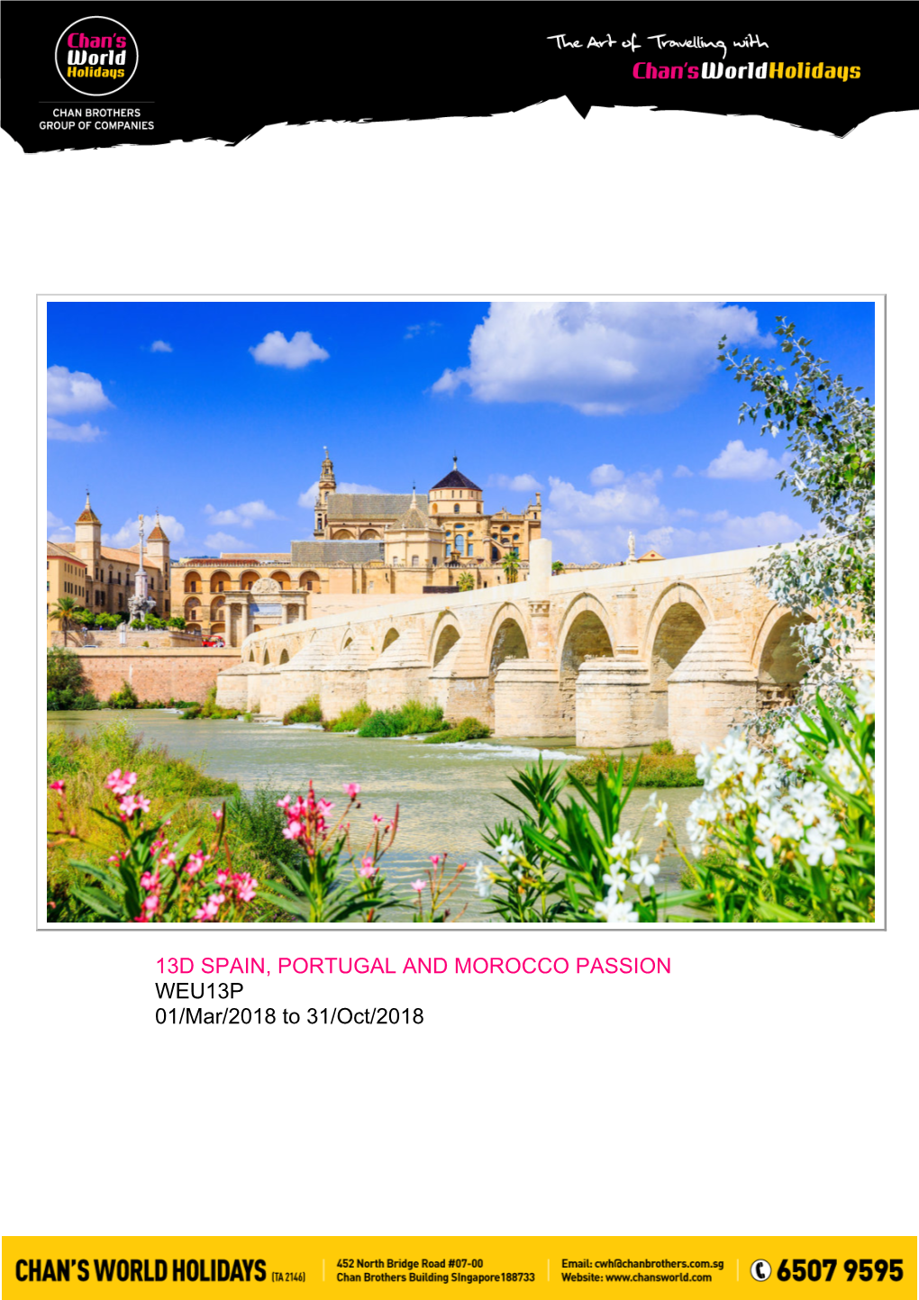 13D SPAIN, PORTUGAL and MOROCCO PASSION WEU13P 01/Mar/2018 to 31/Oct/2018