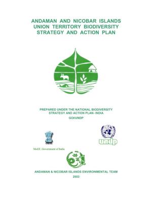 Andaman and Nicobar Islands Union Territory Biodiversity Strategy and Action Plan