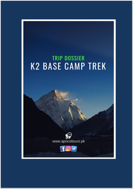 Trip Dossier – K2 Base Camp Trek (21 Days)