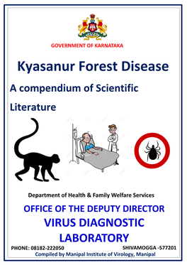 Kyasanur Forest Disease a Compendium of Scientific Literature