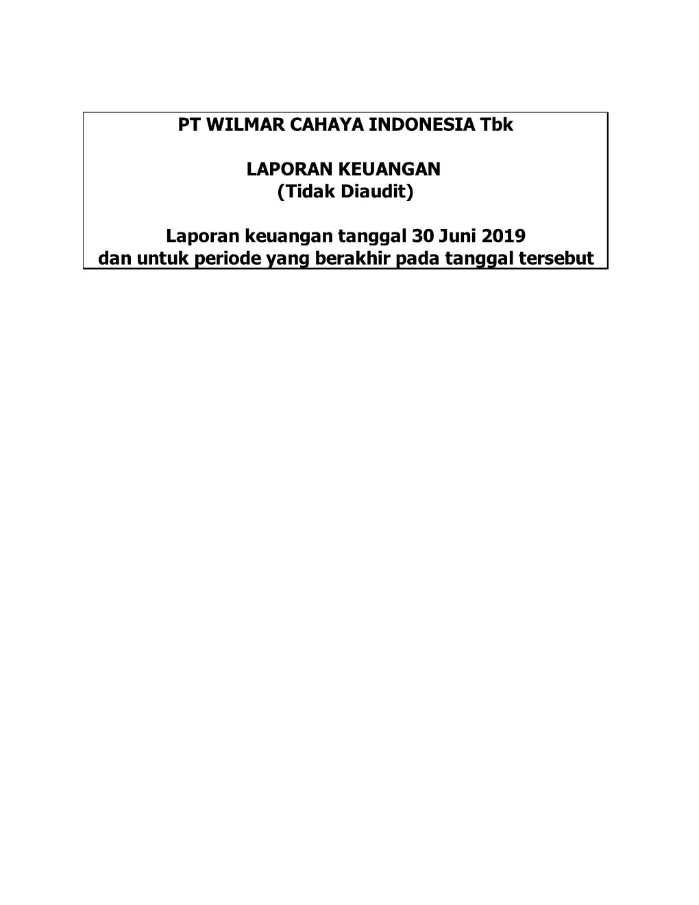 PT WILMAR CAHAYA INDONESIA Tbk LAPORAN KEUANGAN