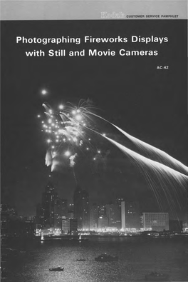 Photographing Fireworks Displays with Still and Movie Cameras