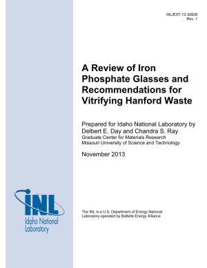 A Review of Iron Phosphate Glasses and Recommendations for Vitrifying Hanford Waste