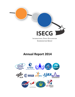 International Space Exploration Coordination Group (ISECG) Provides an Overview of ISECG Activities, Products and Accomplishments in That Year