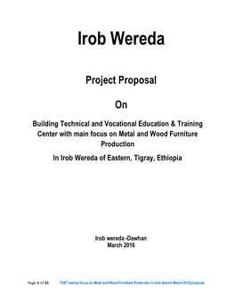 Building Technical and Vocational Education & Training Center with Main Focus on Metal and Wood Furniture Production in Irob Wereda of Eastern, Tigray, Ethiopia
