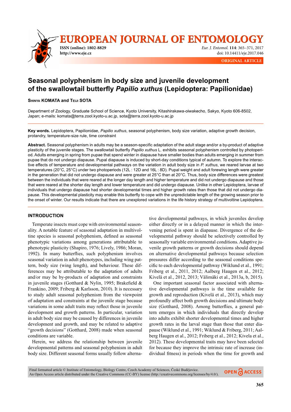 Seasonal Polyphenism in Body Size and Juvenile Development of the Swallowtail Butterﬂ Y Papilio Xuthus (Lepidoptera: Papilionidae)