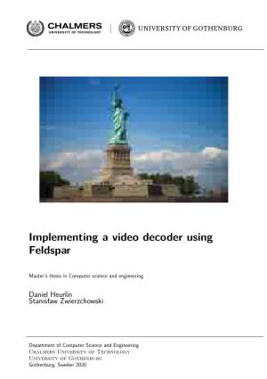 Implementing a Video Decoder Using Feldspar