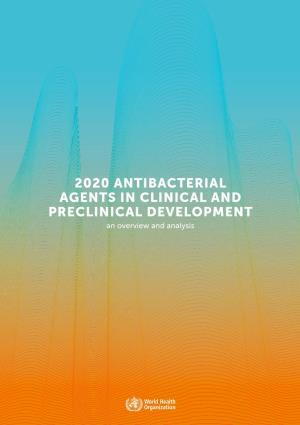 2020 Antibacterial Agents in Clinical and Preclinical