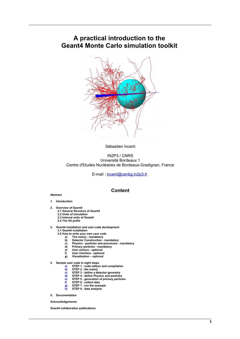 An Introduction to the Geant4 Monte Carlo Simulation Toolkit