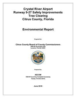 Crystal River Airport Runway 9-27 Safety Improvements Tree Clearing Citrus County, Florida Environmental Report