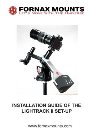Installation Guide of the Lightrack Ii Set-Up