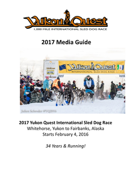 2011 Yukon Quest International Sled Dog Race Whitehorse, Yukon To