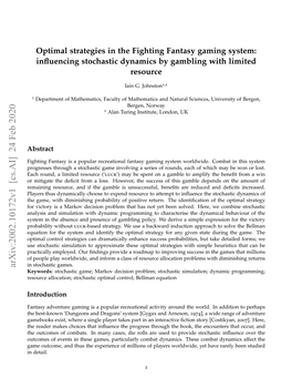 Optimal Strategies in the Fighting Fantasy Gaming System: Inﬂuencing Stochastic Dynamics by Gambling with Limited Resource