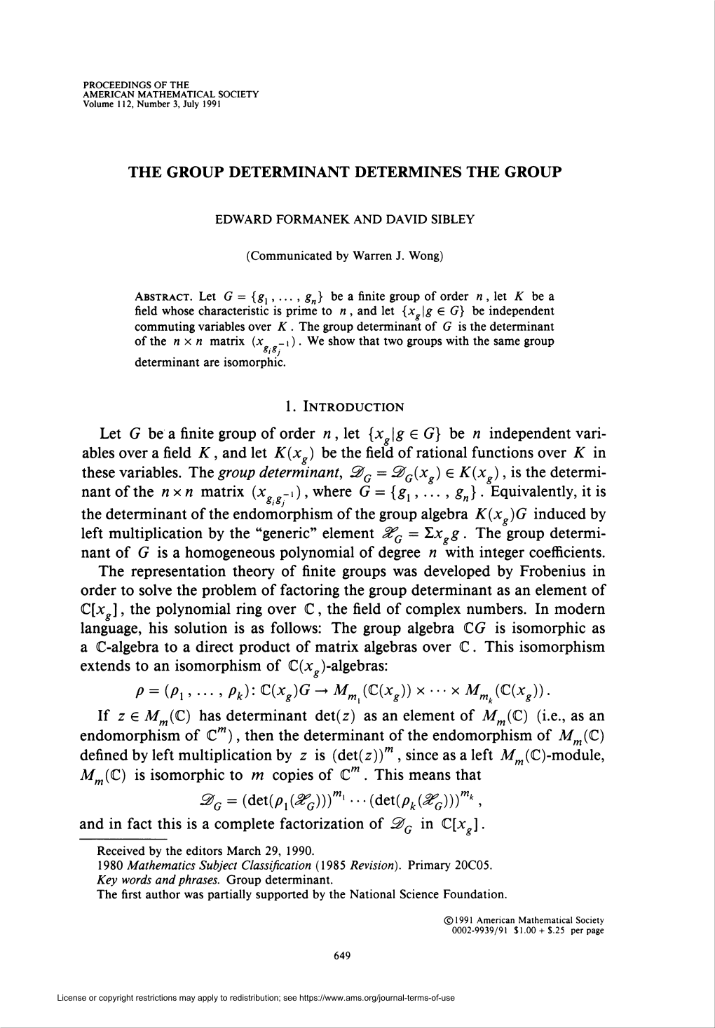 The Group Determinant Determines the Group