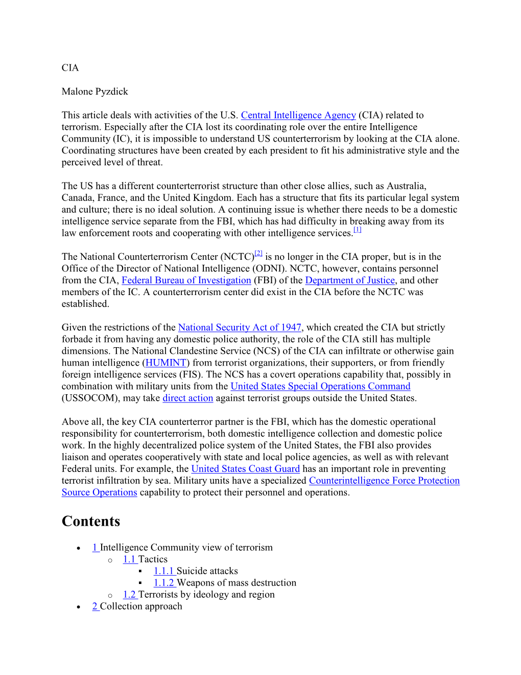 Intelligence and Terrorism in the 1990S O 6.1 1990 O 6.2 1993 O 6.3 1995 O 6.4 1996 O 6.5 1998 O 6.6 1999  7 Intelligence and Terrorism in the 2000S O 7.1 2000