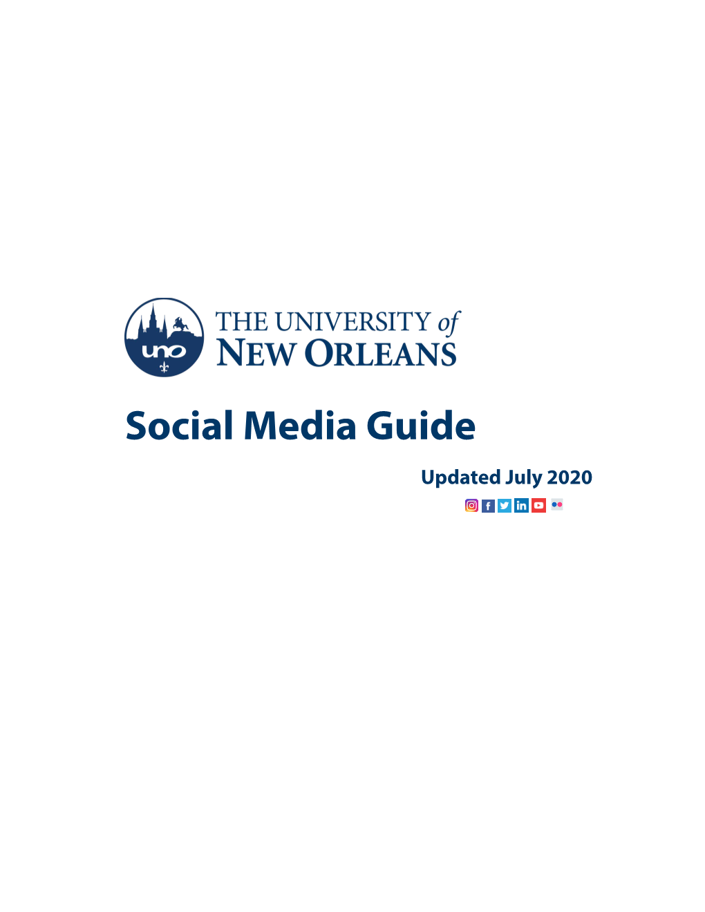 Social Media Guide Updated July 2020 Table of Contents