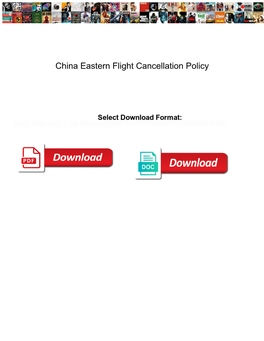 China Eastern Flight Cancellation Policy