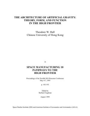 The Architecture of Artificial Gravity: Theory, Form, and Function in the High Frontier