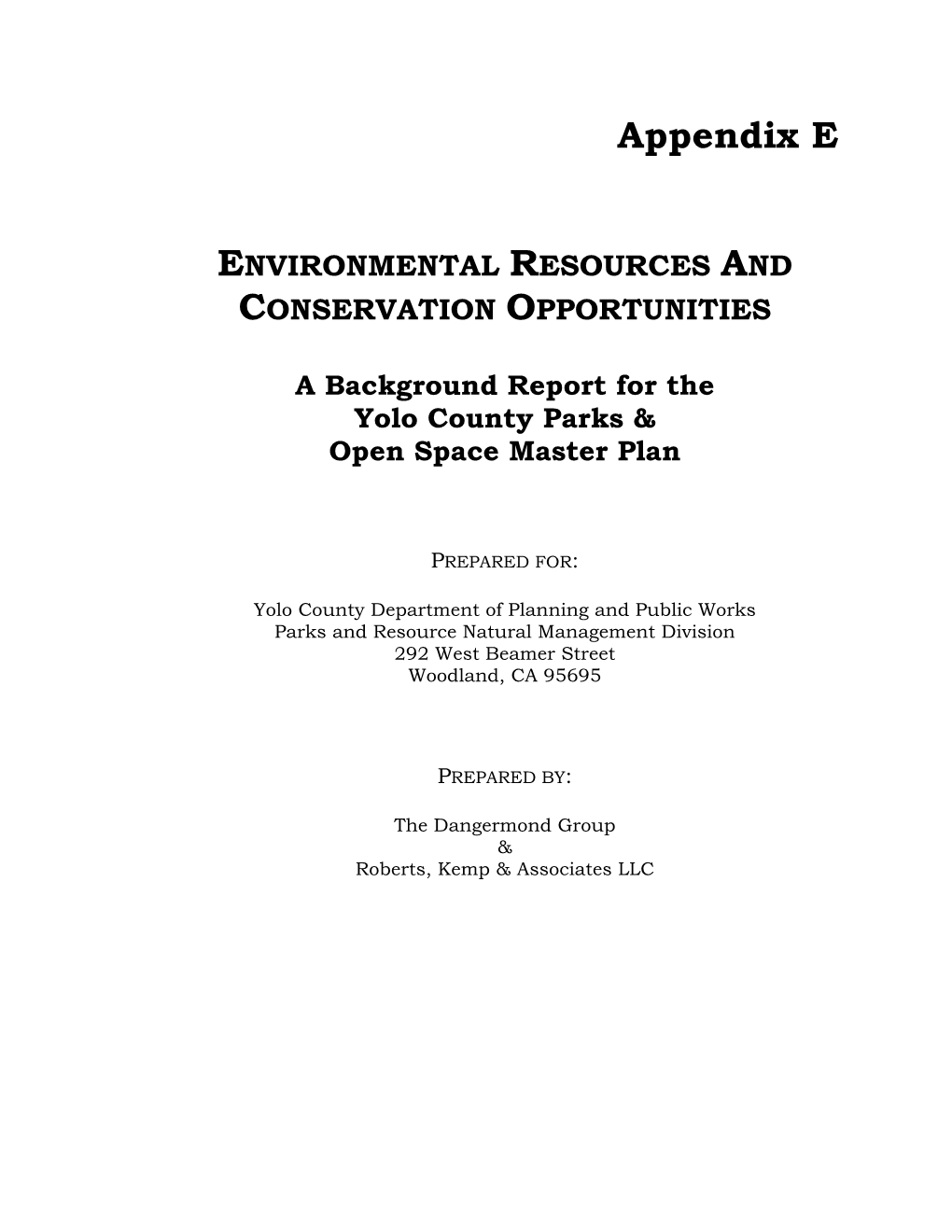 Appendix E ENVIRONMENTAL RESOURCES and CONSERVATION OPPORTUNITIES