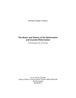 The Music and History of the Reformation and Counter-Reformation the Changing Life of the Arts