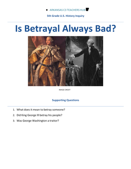 Is Betrayal Always Bad?