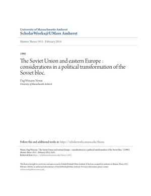 The Soviet Union and Eastern Europe: Considerations in a Political Transformation of the Soviet Bloc