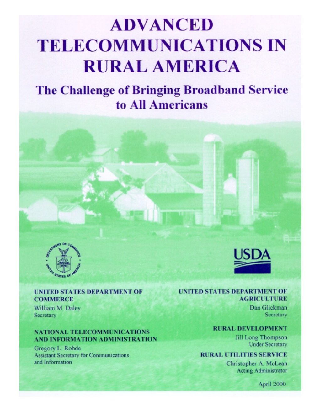 Advanced Telecommunications in Rural America I