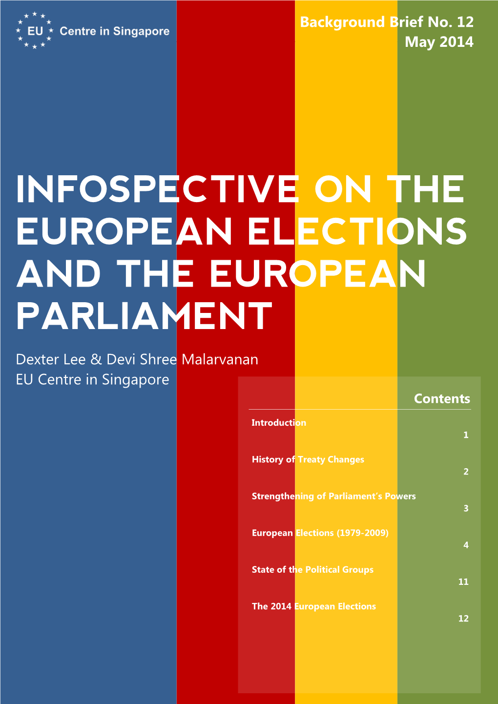 Infospective on the European Elections and the European