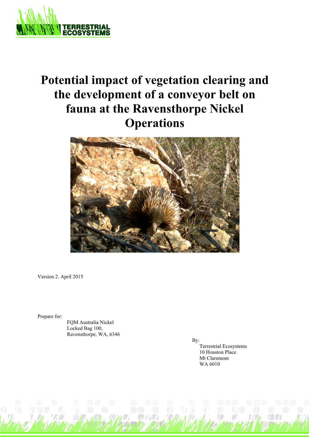 Potential Impact of Vegetation Clearing and the Development of a Conveyor Belt on Fauna at the Ravensthorpe Nickel Operations