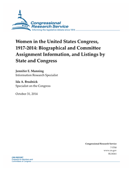 Women in the United States Congress, 1917-2014: Biographical and Committee Assignment Information, and Listings by State and Congress